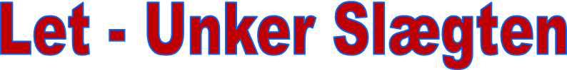 Let - Unker Slgten