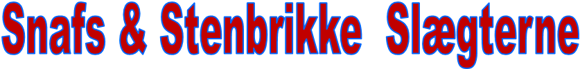 Snafs & Stenbrikke  Slgterne